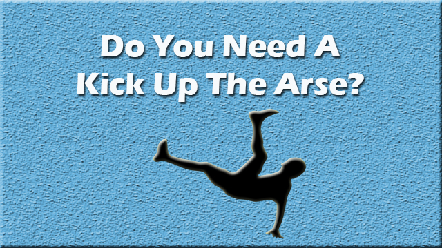 kick_up_the_arse